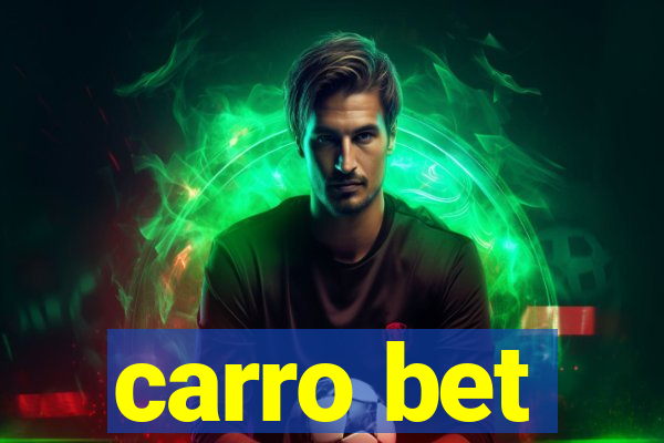 carro bet